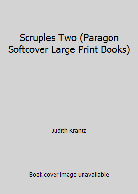 Scruples Two (Paragon Softcover Large Print Books) 0745136710 Book Cover