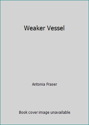 Weaker Vessel 1407215302 Book Cover