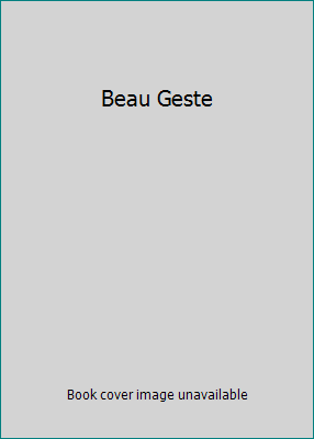 Beau Geste B005G5NEDE Book Cover