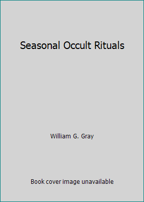 Seasonal Occult Rituals 0877281548 Book Cover