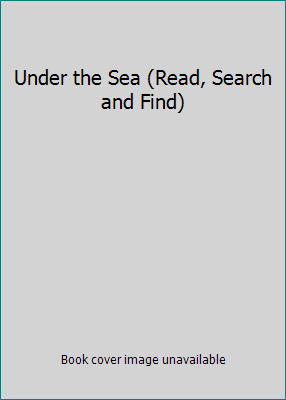 Under the Sea (Read, Search and Find) 158865592X Book Cover