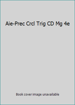 Aie-Prec Crcl Trig CD Mg 4e 0534402313 Book Cover