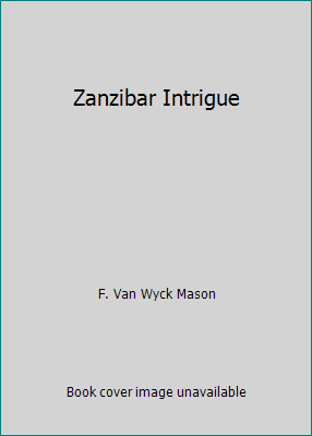 Zanzibar Intrigue B005B1Y0OK Book Cover