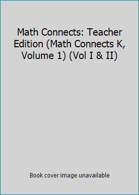 Math Connects: Teacher Edition (Math Connects K... 0021057354 Book Cover