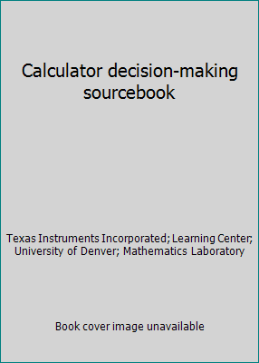Calculator decision-making sourcebook 0895120143 Book Cover