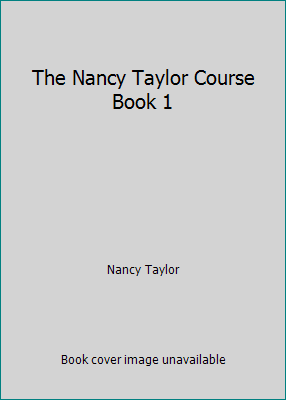 The Nancy Taylor Course Book 1 B0097T59WY Book Cover