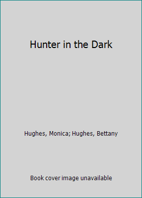 monica hughes hunter in the dark