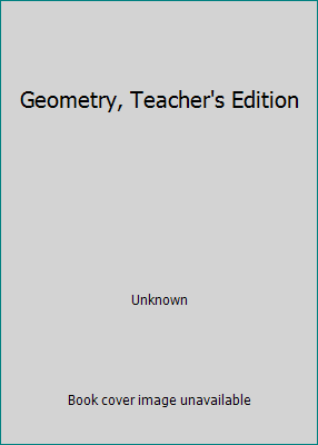 Geometry, Teacher's Edition 0133530612 Book Cover