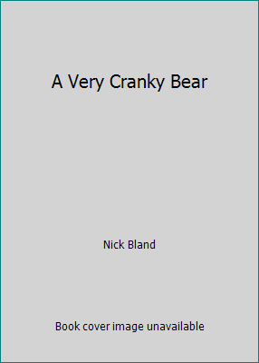 A Very Cranky Bear 054521355X Book Cover