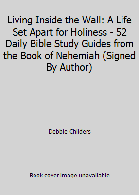Living Inside the Wall: A Life Set Apart for Ho... 1563250683 Book Cover
