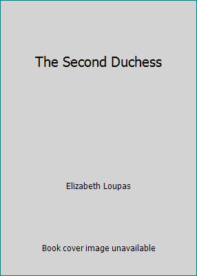 The Second Duchess 1611294665 Book Cover