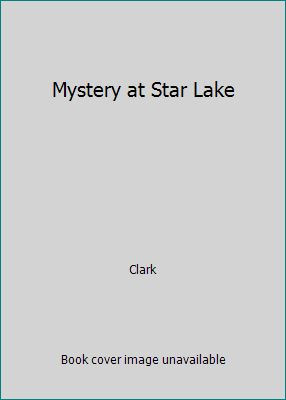 Mystery at Star Lake 0590119273 Book Cover