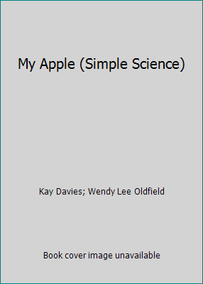 My Apple (Simple Science) 0713632003 Book Cover