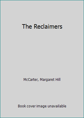 The Reclaimers [Unknown] B009OZILQC Book Cover