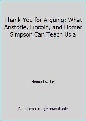 Thank You for Arguing: What Aristotle, Lincoln,... 1634190149 Book Cover