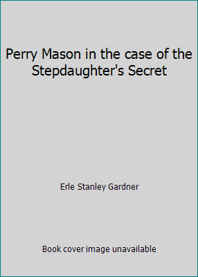 Perry Mason in the case of the Stepdaughter's S... B003HFN9QC Book Cover