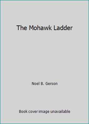 The Mohawk Ladder B00GAGKYM2 Book Cover