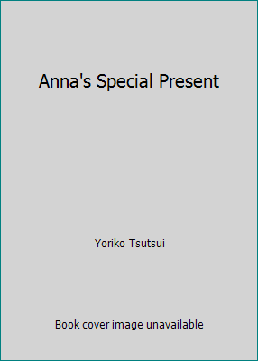 Anna's Special Present 067081671X Book Cover