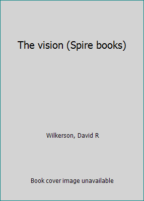 The vision (Spire books) B00072N2XI Book Cover