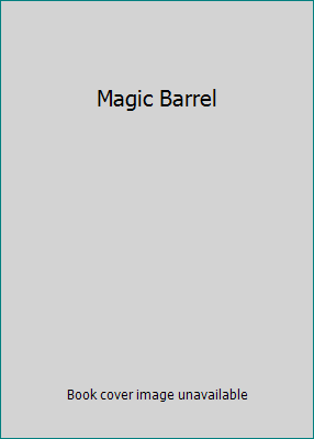 Magic Barrel B006MG1YFQ Book Cover