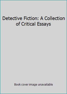 Detective Fiction: A Collection of Critical Essays 0881501085 Book Cover