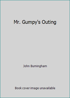 Mr. Gumpy's Outing 0395534364 Book Cover