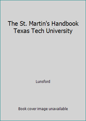 The St. Martin's Handbook Texas Tech University 0312476159 Book Cover