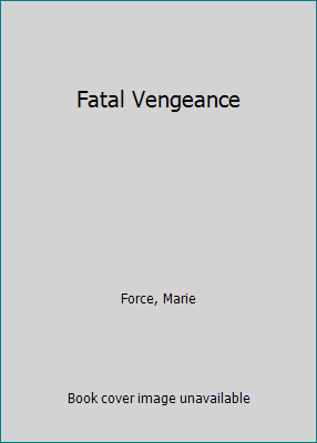Fatal Vengeance 1335136932 Book Cover