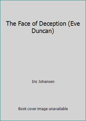 The Face of Deception (Eve Duncan) 0739400118 Book Cover