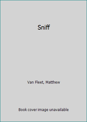 Sniff 1481482092 Book Cover