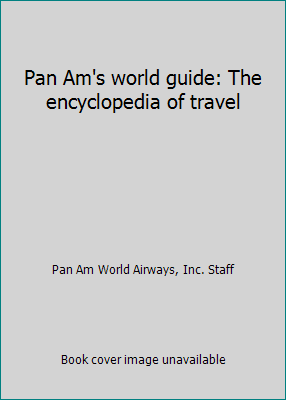 Pan Am's world guide: The encyclopedia of travel 0070484244 Book Cover