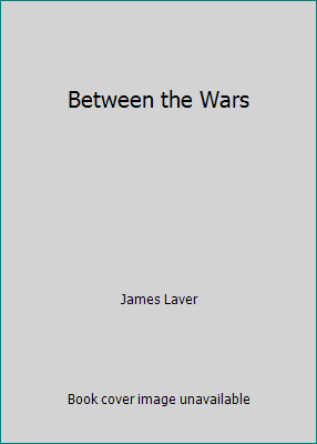 Between the Wars B001K3A6E6 Book Cover
