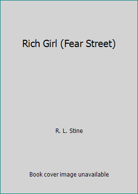 Rich Girl (Fear Street) 1424209994 Book Cover