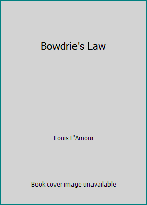 Bowdrie's Law 0808518860 Book Cover