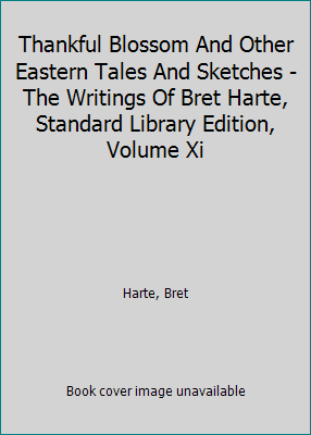 Thankful Blossom And Other Eastern Tales And Sk... B00EWQFBCU Book Cover
