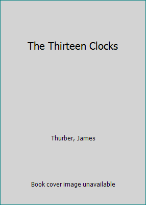 the thirteen clocks