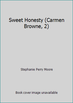 Sweet Honesty (Carmen Browne, 2) 0739466143 Book Cover