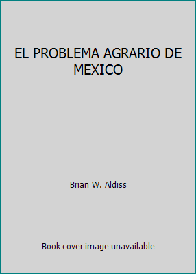 EL PROBLEMA AGRARIO DE MEXICO 0380551527 Book Cover