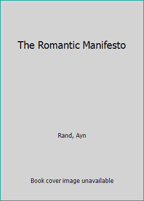 The Romantic Manifesto 0453003591 Book Cover