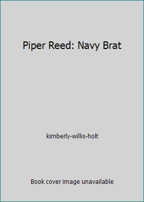 Piper Reed: Navy Brat 0545112176 Book Cover