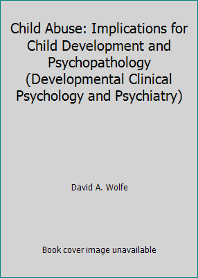 Child Abuse: Implications for Child Development... 0803928327 Book Cover