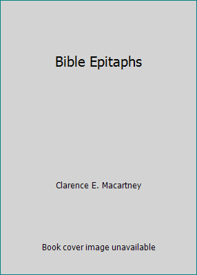 Bible Epitaphs 0801059631 Book Cover