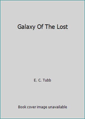 Galaxy Of The Lost B000S9IUJ6 Book Cover