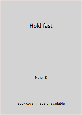Hold fast 0773754296 Book Cover