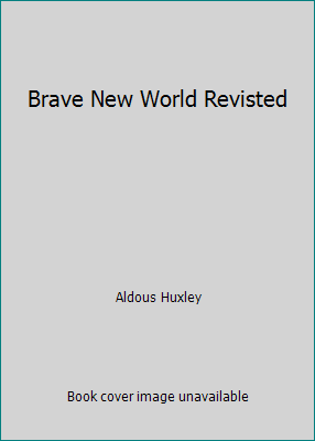 Brave New World Revisted B008VBCISC Book Cover