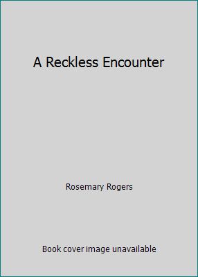 A Reckless Encounter 0739421573 Book Cover