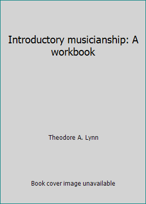 Introductory musicianship: A workbook 0155435515 Book Cover