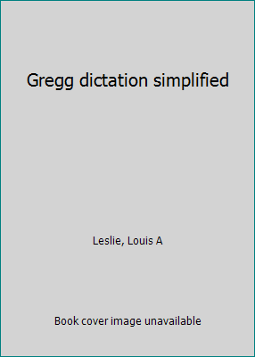 Gregg dictation simplified B0007DXW00 Book Cover