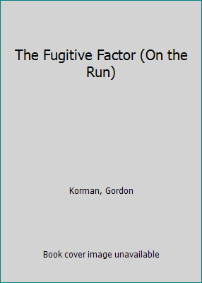 The Fugitive Factor (On the Run) 1424222362 Book Cover