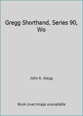 Gregg Shorthand, Series 90, Wo 0070244731 Book Cover